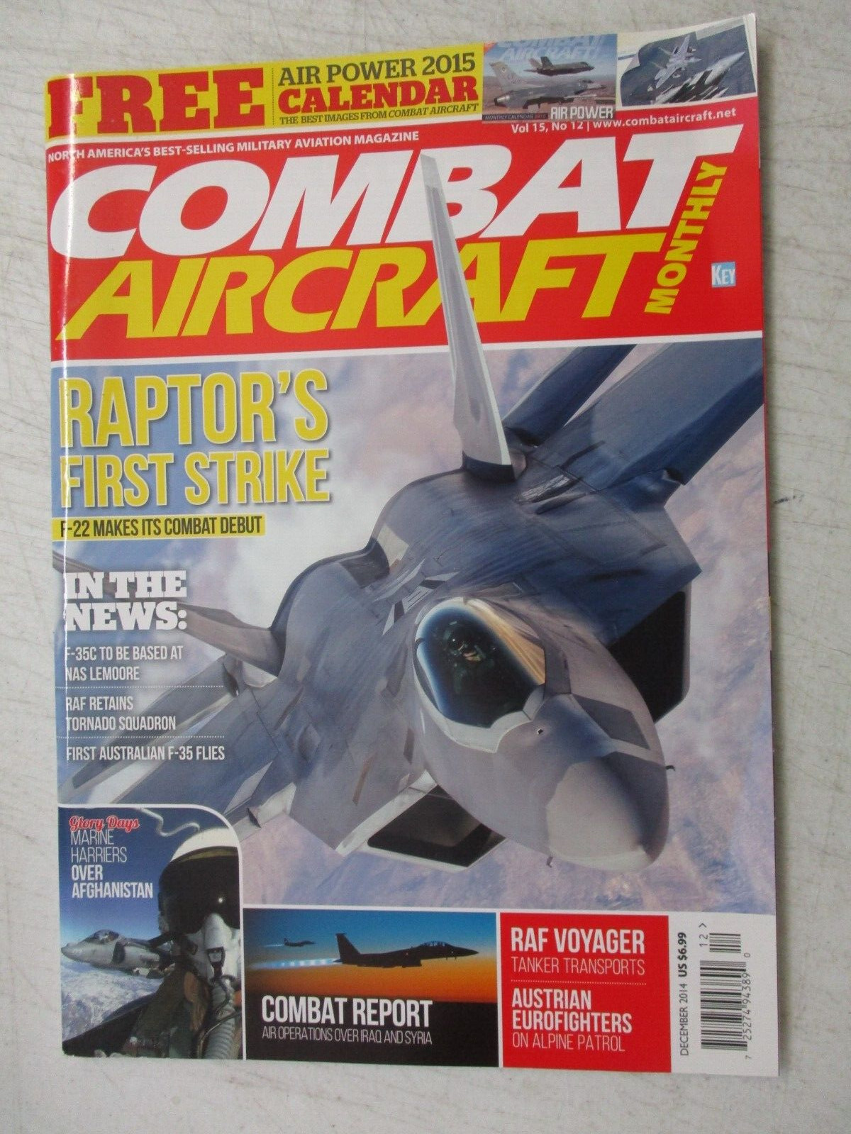 COMBAT AIRCRAFT MONTHLY MAGAZINE DEC 2014 F-22 RAPTOR RAF VOYAGER 2015 CALENDAR