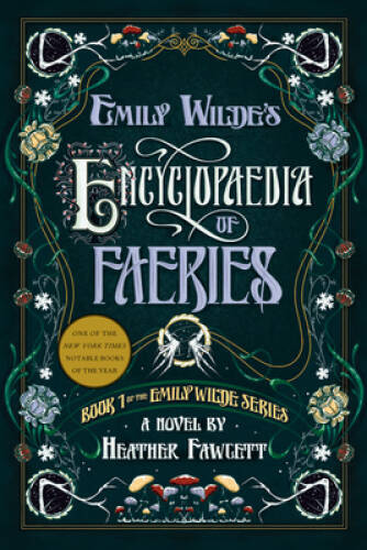 Emily Wildes Encyclopaedia of Faeries – Paperback By Fawcett, Heather – GOOD