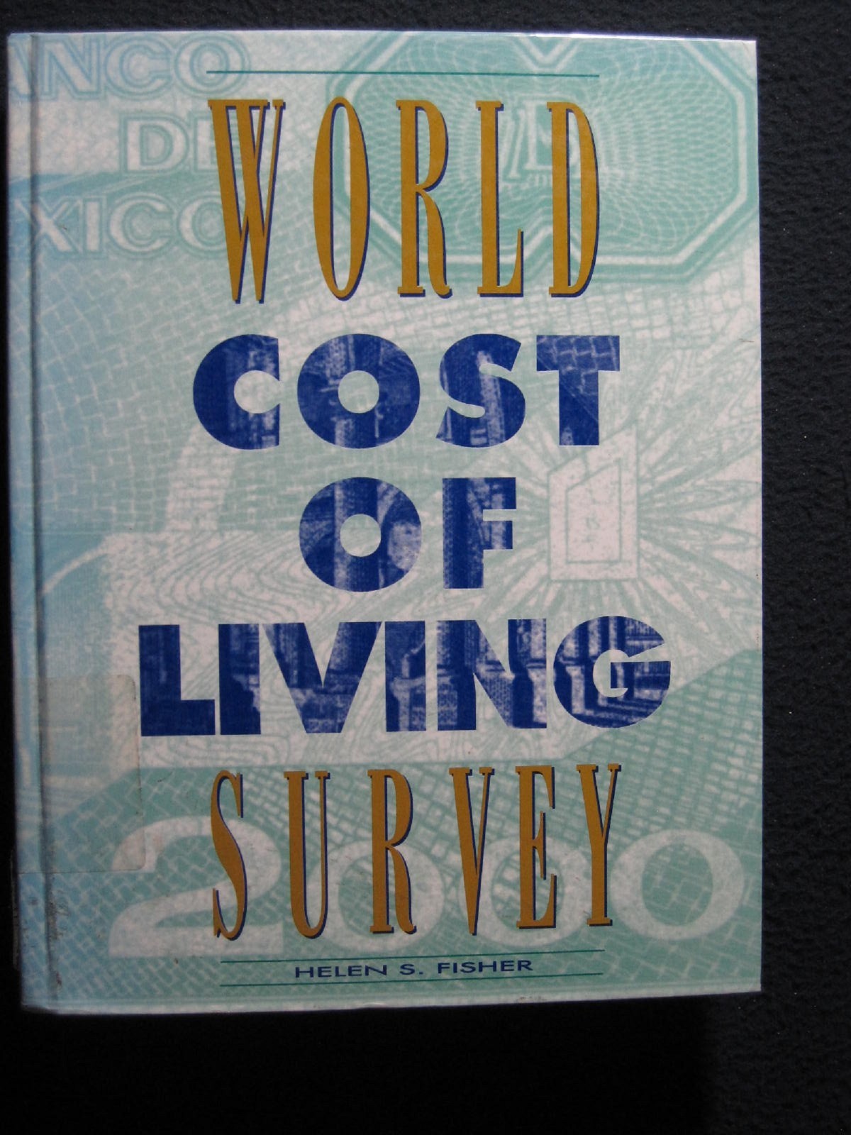 World Cost of Living Survey by Gale Group