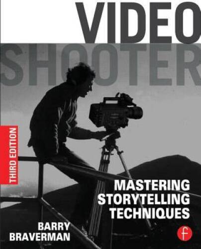Video Shooter: Mastering Storytelling Techniques – Paperback – GOOD