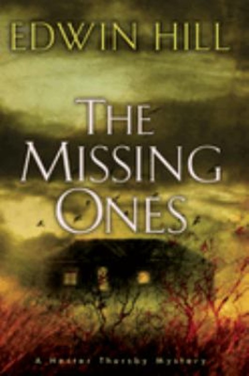 The Missing Ones Hardcover Edwin Hill