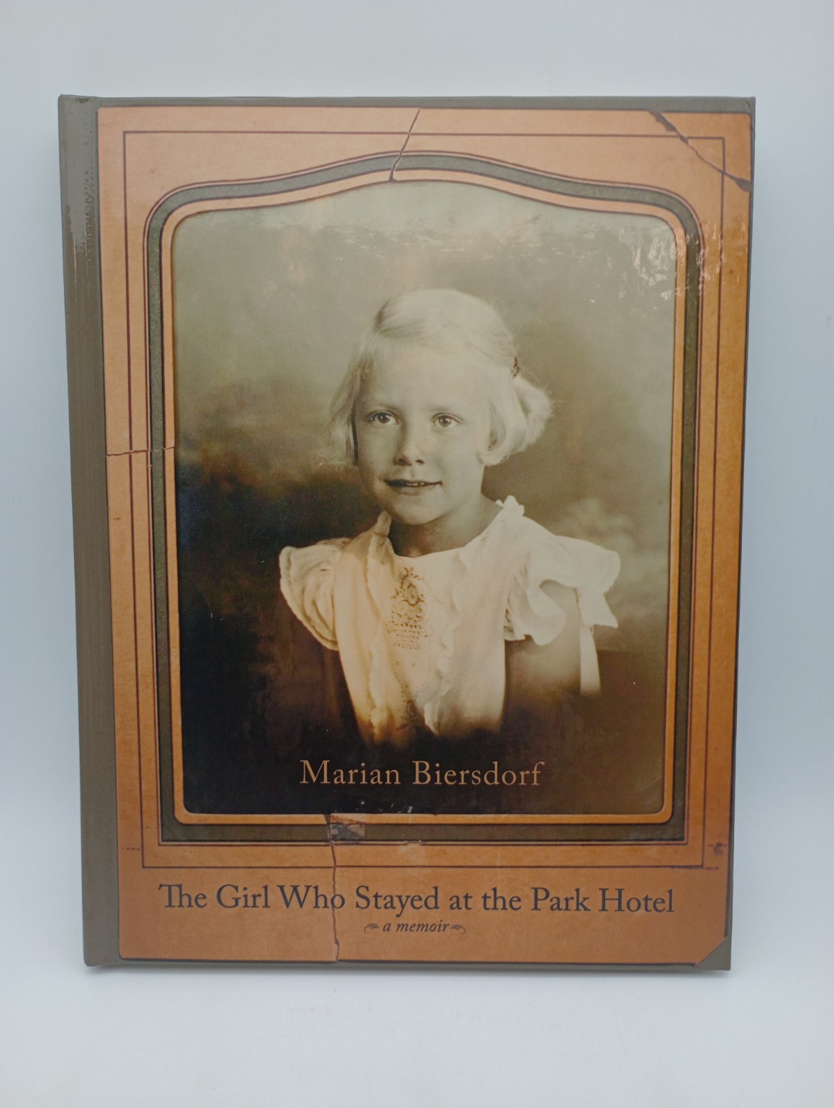The Girl Who Stayed at the Park Hotel, Minnesota Family Memoir, SIGNED Biersdorf