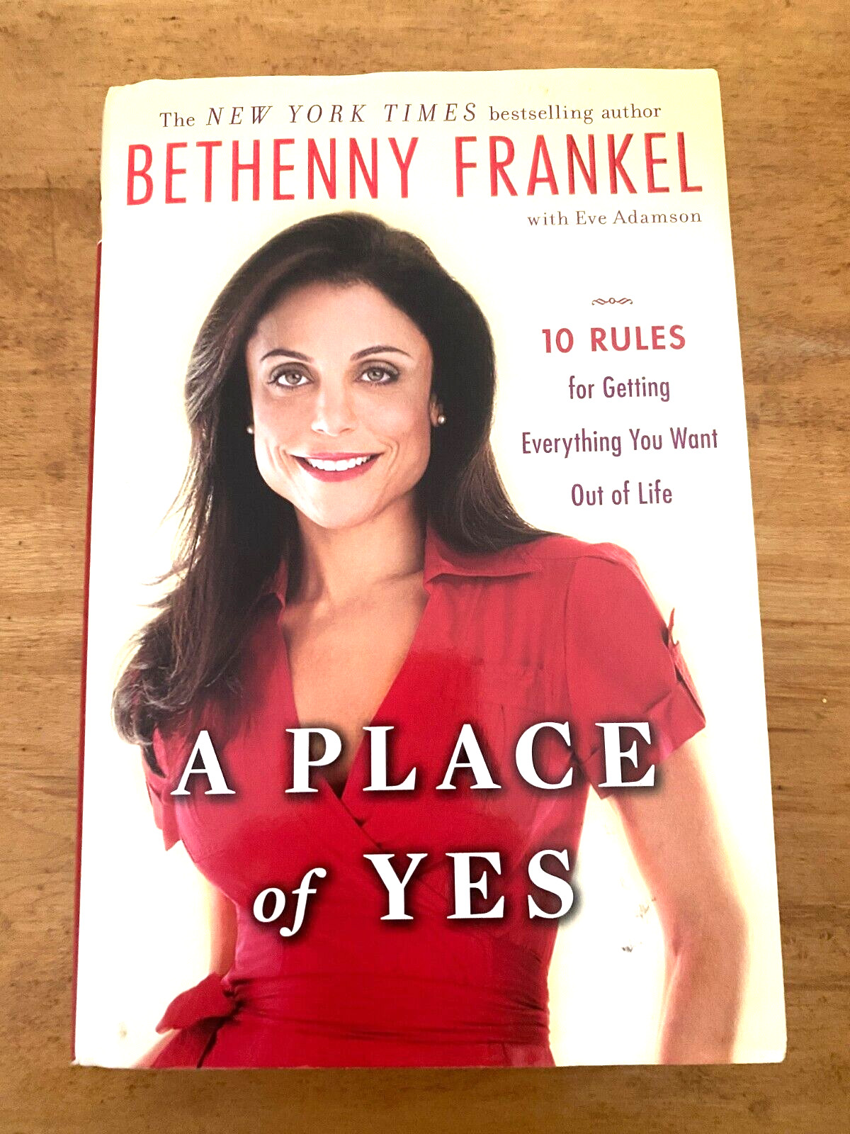 A Place of Yes by Bethenny Frankel