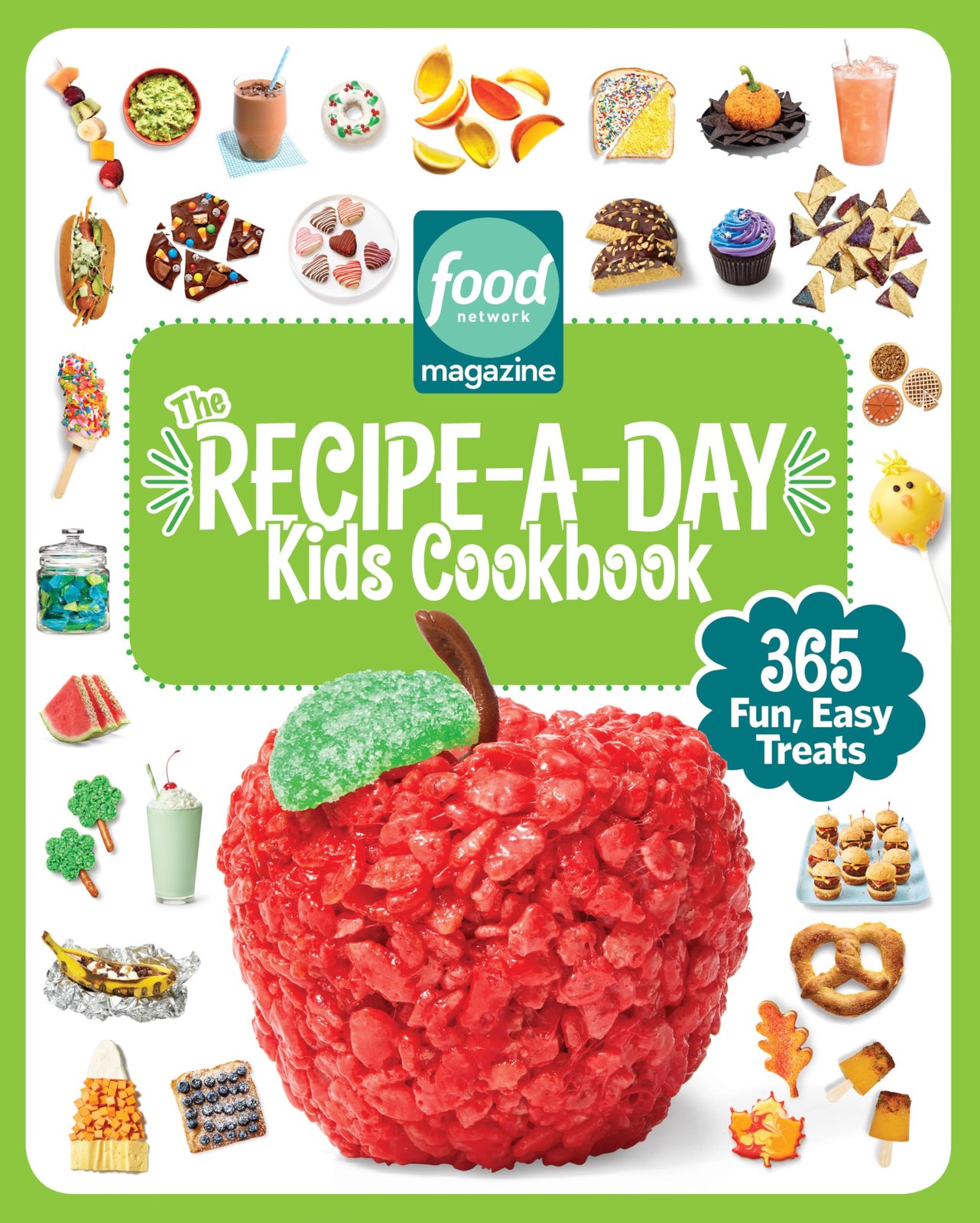 Food Network Magazine The Recipe-A-Day Kids Cookbook: 365 Fun, Easy Treats (…