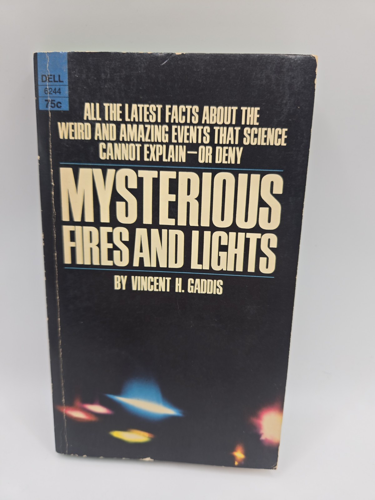 Mysterious Fires & Lights by Vincent H. Gaddis 1968 Dell 1st Printing PB G-507