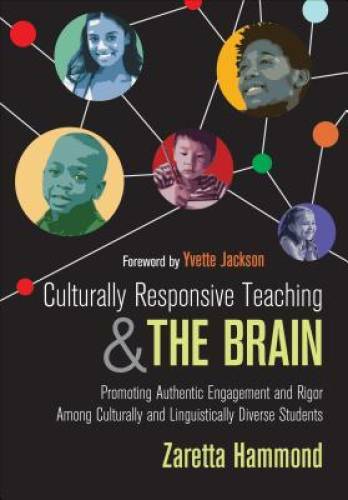 Culturally Responsive Teaching and The Brain: Promoting Authentic En – VERY GOOD