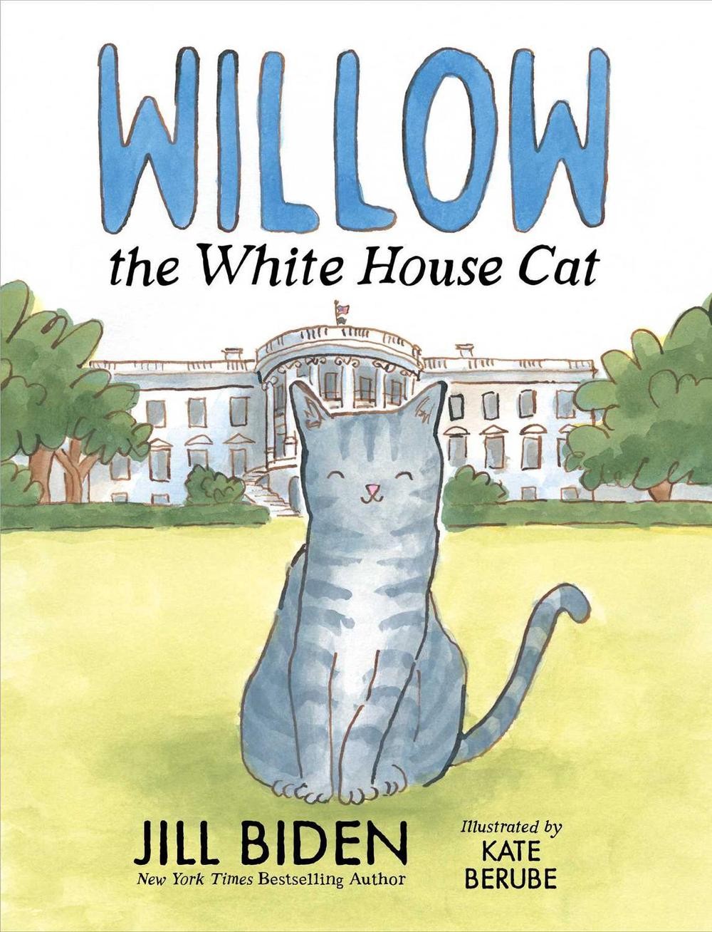 Willow the White House Cat by Dr Jill Biden Hardcover Book