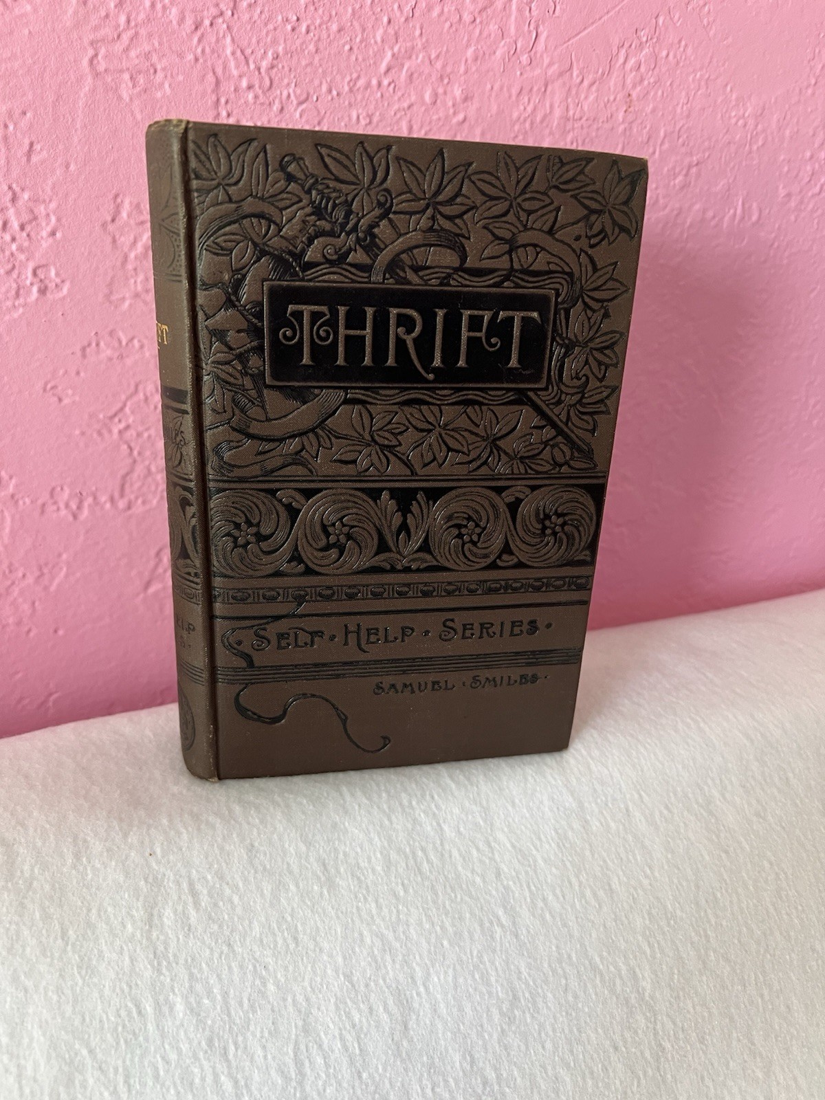 Thrift Samuel Smiles RARE First Edition Self Help Series