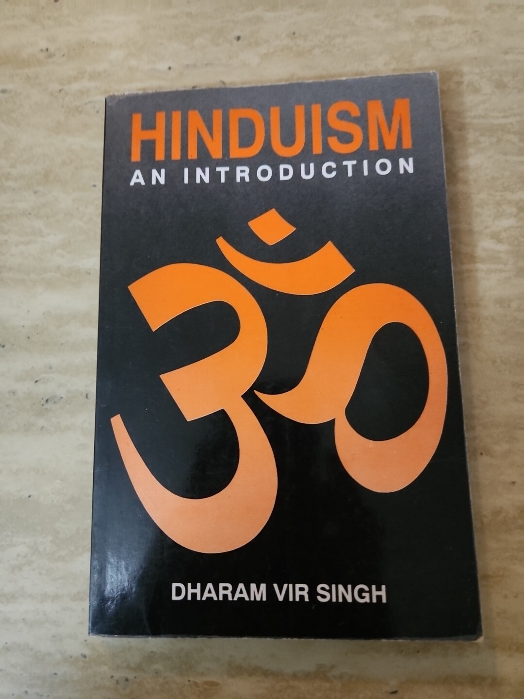 Hinduism An Introduction by DHARAM VIR SINGH Illustrated 194 Pages