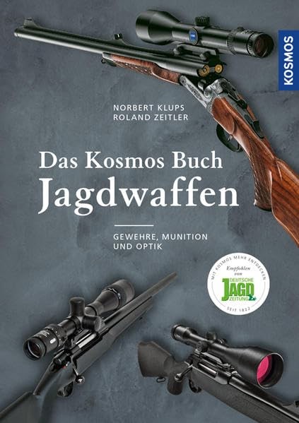 Norbert Klups R Das Kosmos Buch Jagdwaffen: Gewehre, Muni (Hardback) (UK IMPORT)