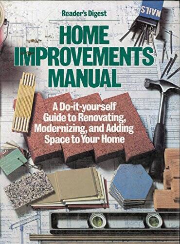 Reader&rsquo;s Digest Home Improvements Manual – Hardcover By Dolezal, Robert – GOOD