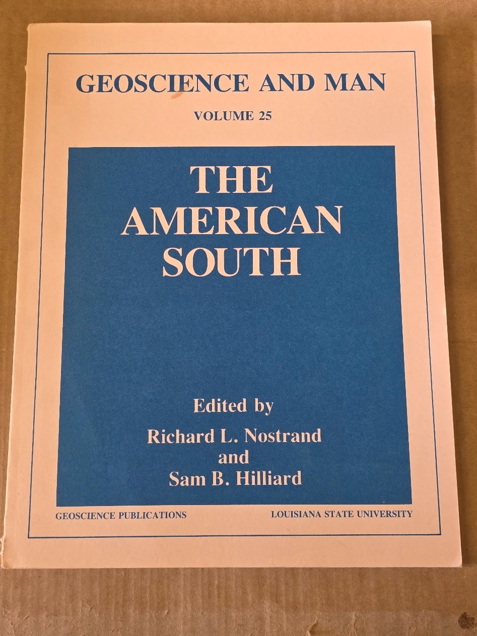 RARE LSU 1988 The American South Geoscience and Man Volume 25 softcover