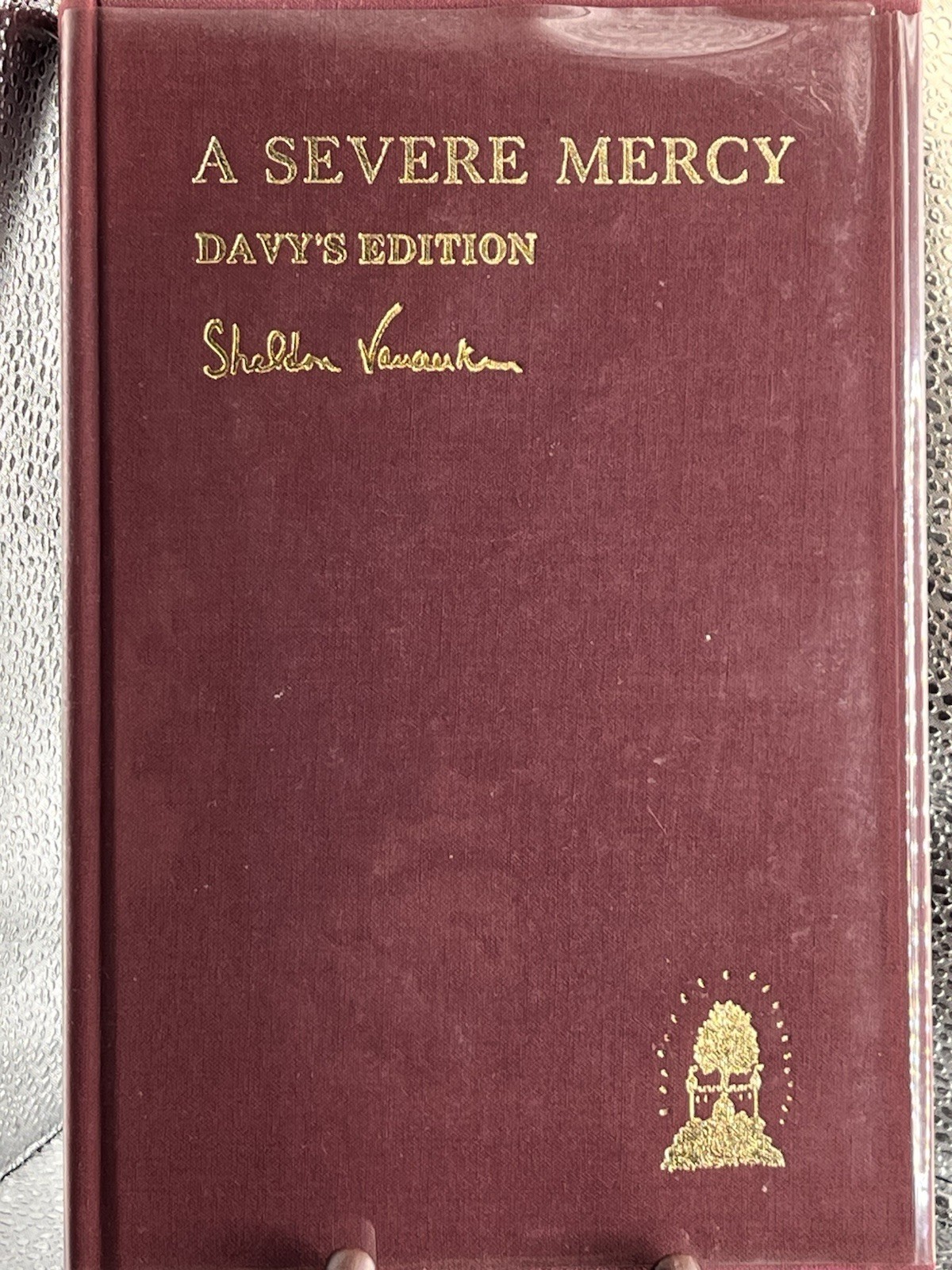 A Severe Mercy: Davy&rsquo;s Edition by Sheldon Vanauken, 2nd Edition/1st Print 1980