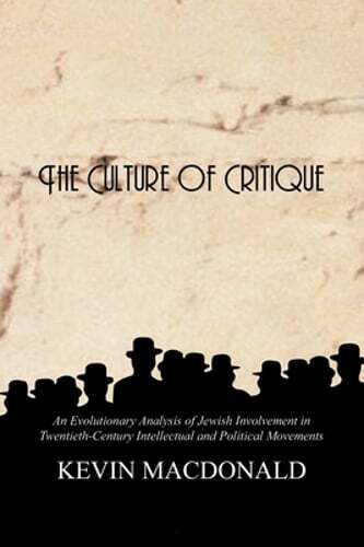 The Culture of Critique: An Evolutionary Analysis of Jewish Involvement in: New