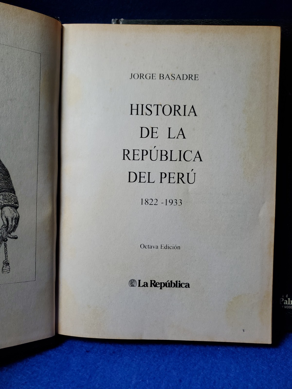 Jorge Basadre Historia de la República del Perú 16 Vol Set 8th Ed La República