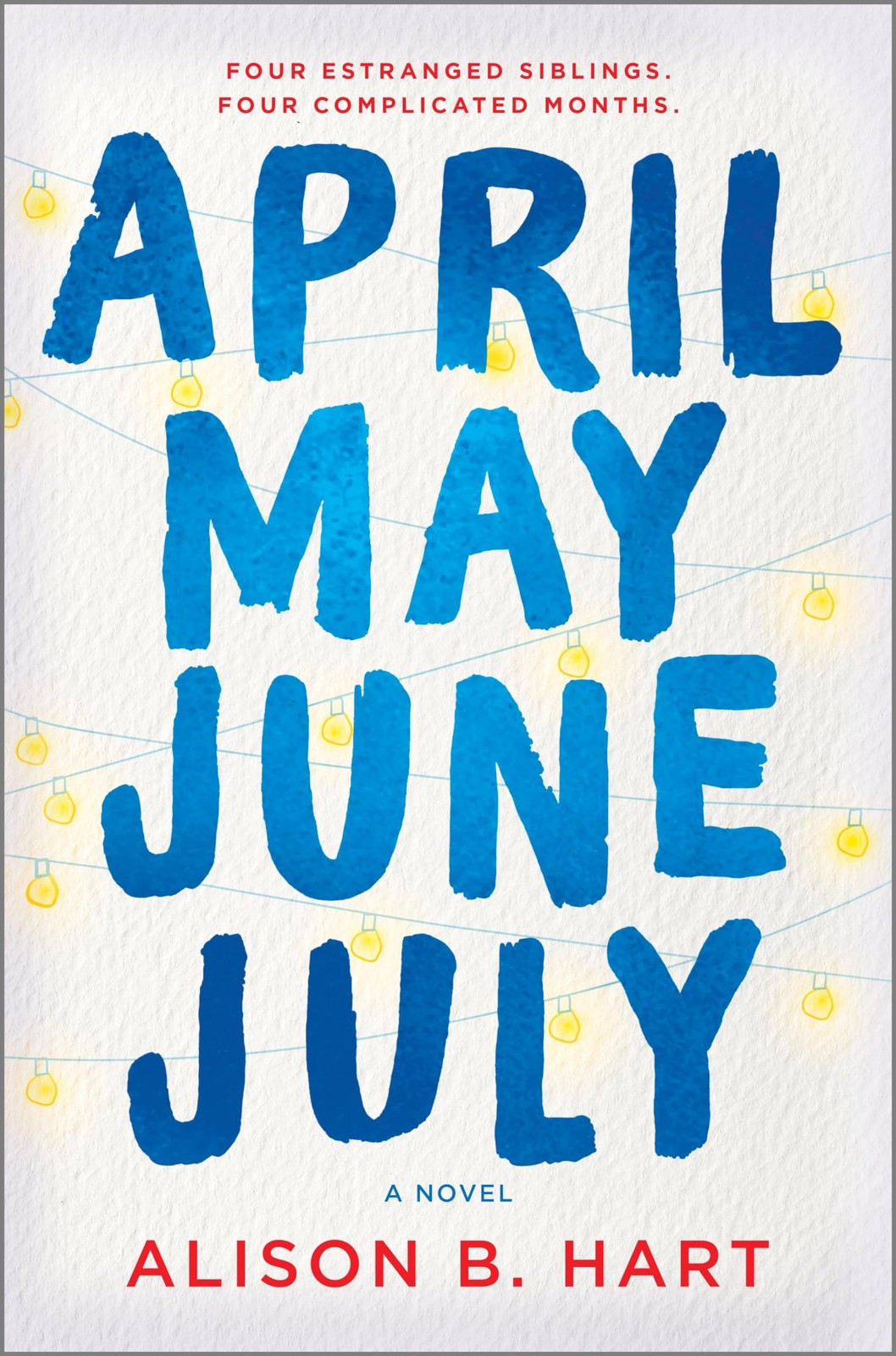 April May June July: A Novel – A Powerful Literary Family Drama of Secrets…