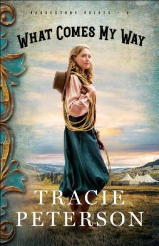 What Comes My Way (Brookstone Brides) – Paperback By Peterson, Tracie – GOOD