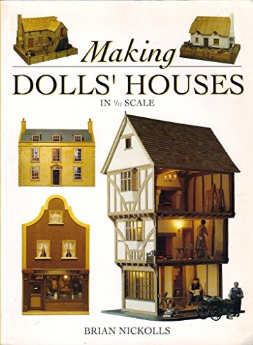 Making Dolls&rsquo; Houses in 1/12 Scale