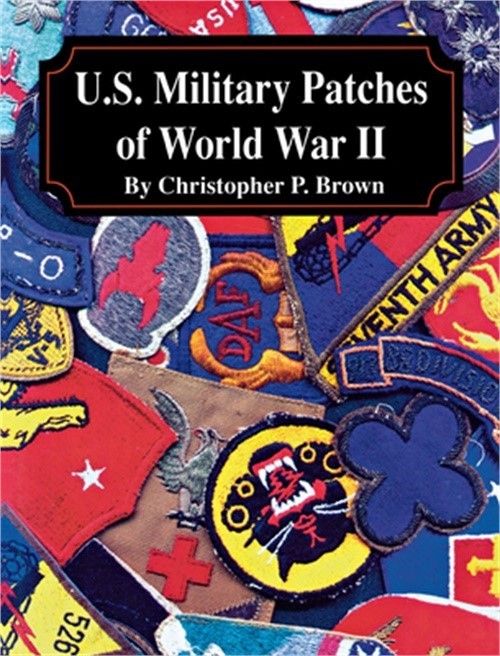 U.S. Military Patches of World War II (Hardback or Cased Book)