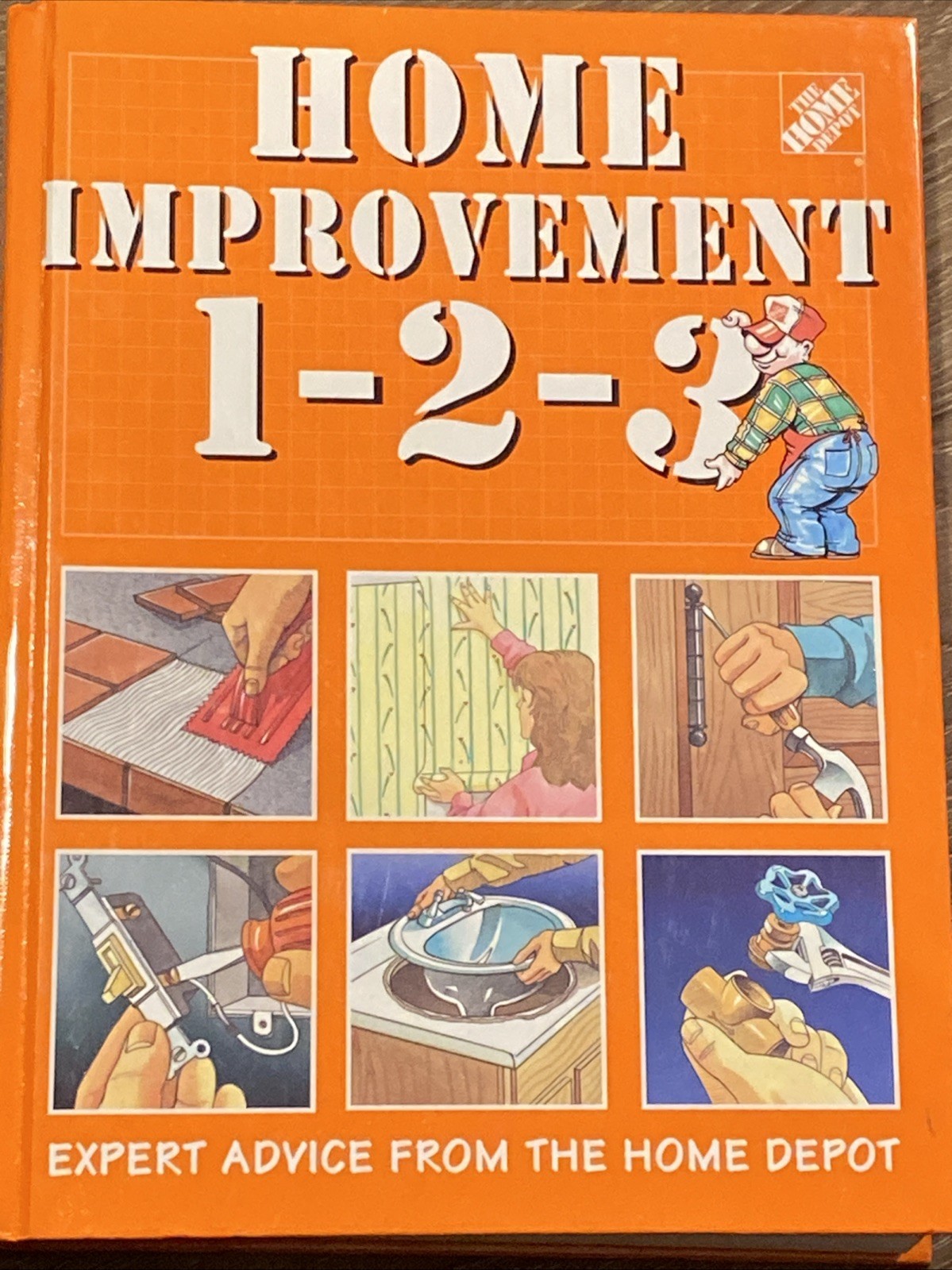 Home Depot 123 Book Hardback First Edition Maintain Restore Renovate Repair HC