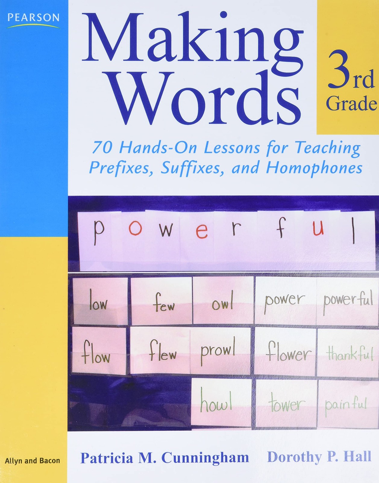 Making Words Third Grade: 70 Hands-On Lessons for Teaching Prefixes, Suffixe…