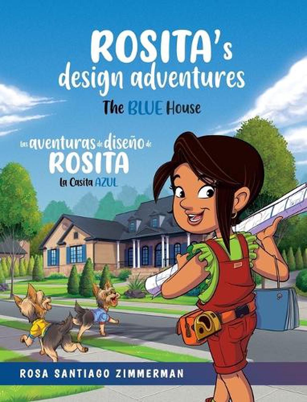 Rosita&rsquo;s Design Adventures: Las Aventuras de Dise?o de Rosita by Santiago Zimmer