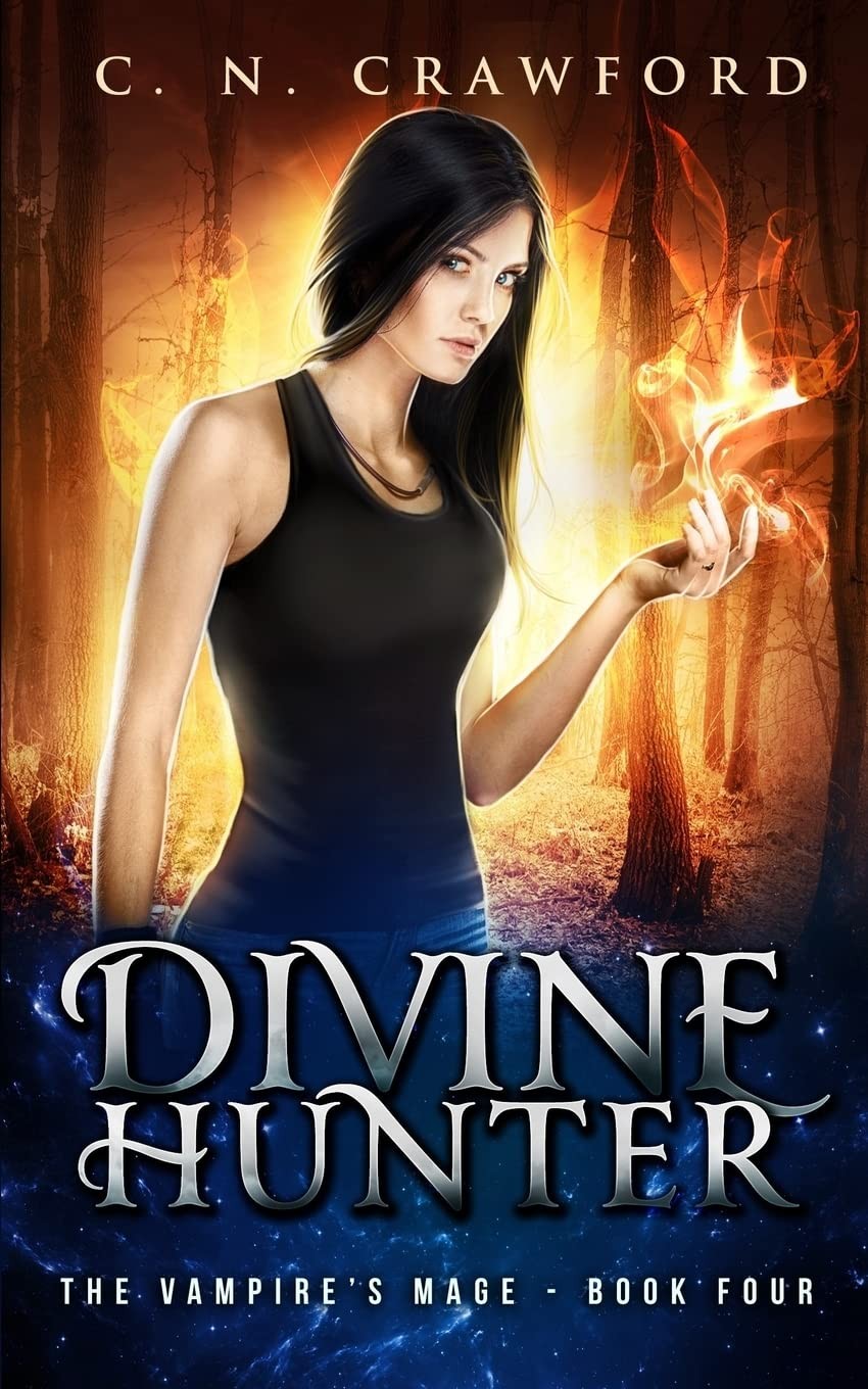Divine Hunter: An Urban Fantasy Novel (The Vampire&rsquo;s Mage Series)