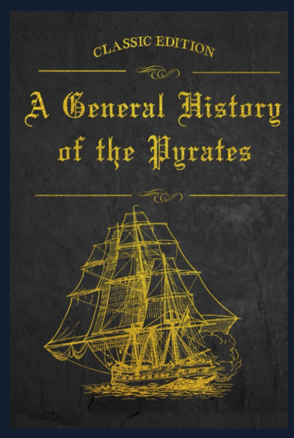 « A General History of the Pyrates: With original illustrations « 