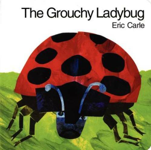 The Grouchy Ladybug – Board book By Carle, Eric – GOOD