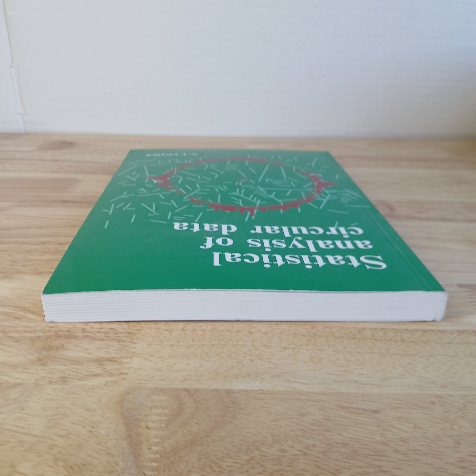 Statistical Analysis of Circular Data N. I. Fisher 1995 First Paperback