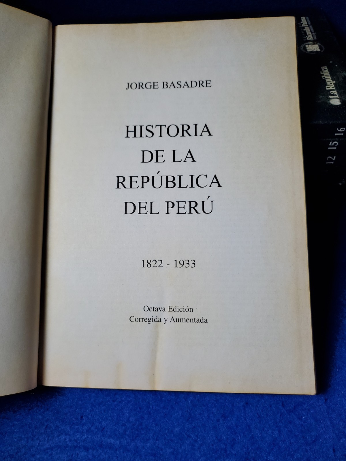 Jorge Basadre Historia de la República del Perú 16 Vol Set 8th Ed La República