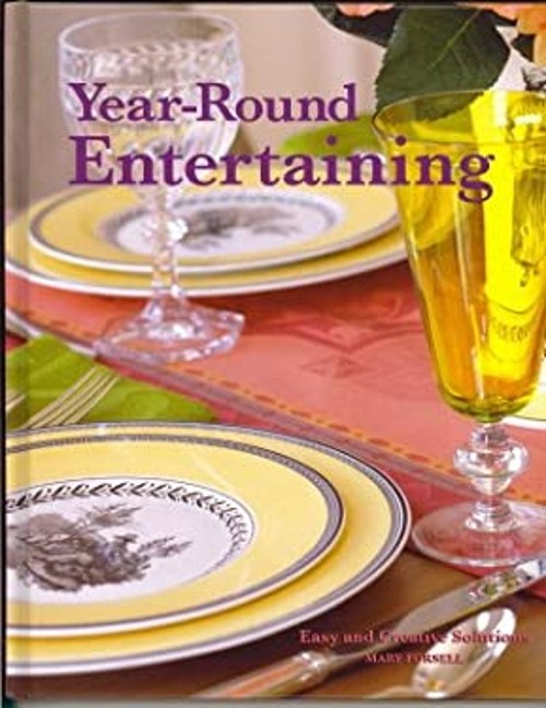 Year-Round Entertaining Hardcover Mary Forsell