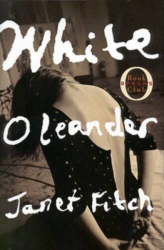 White Oleander – Hardcover By Fitch, Janet – GOOD