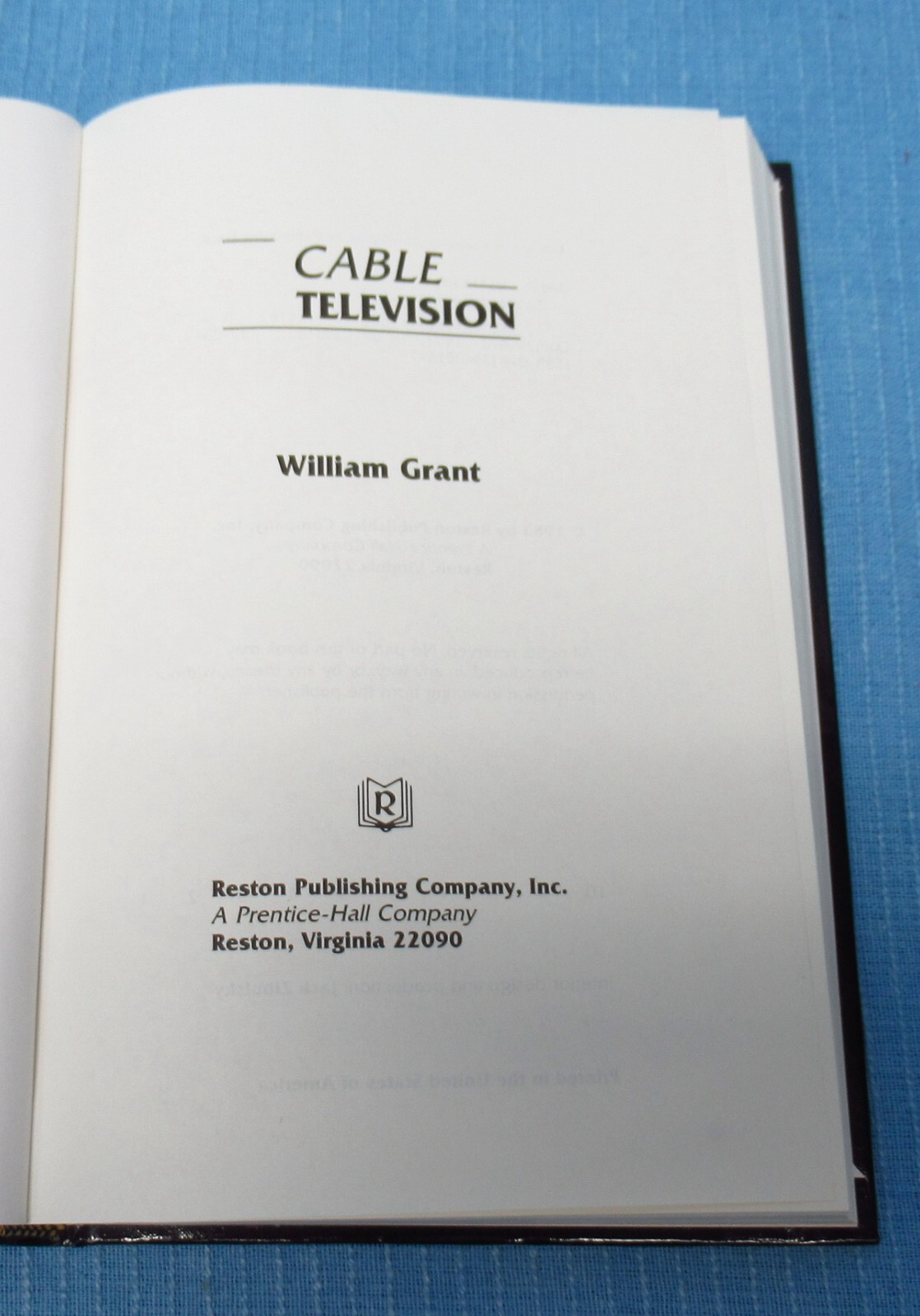 “Cable Television” by William Grant – 1983 – 362 Pages – Hardcover