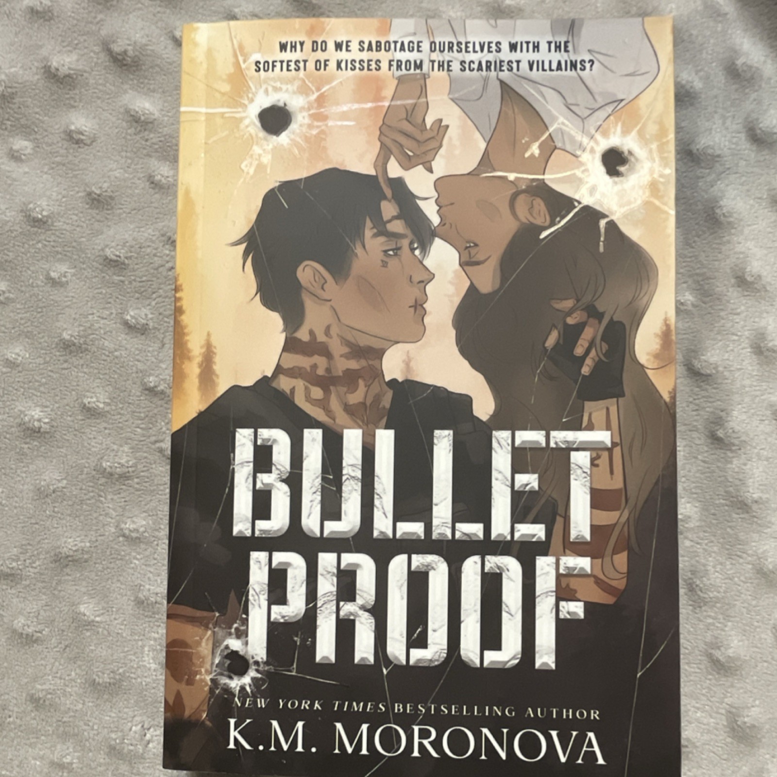 K.M. Moronova Bulletproof novel