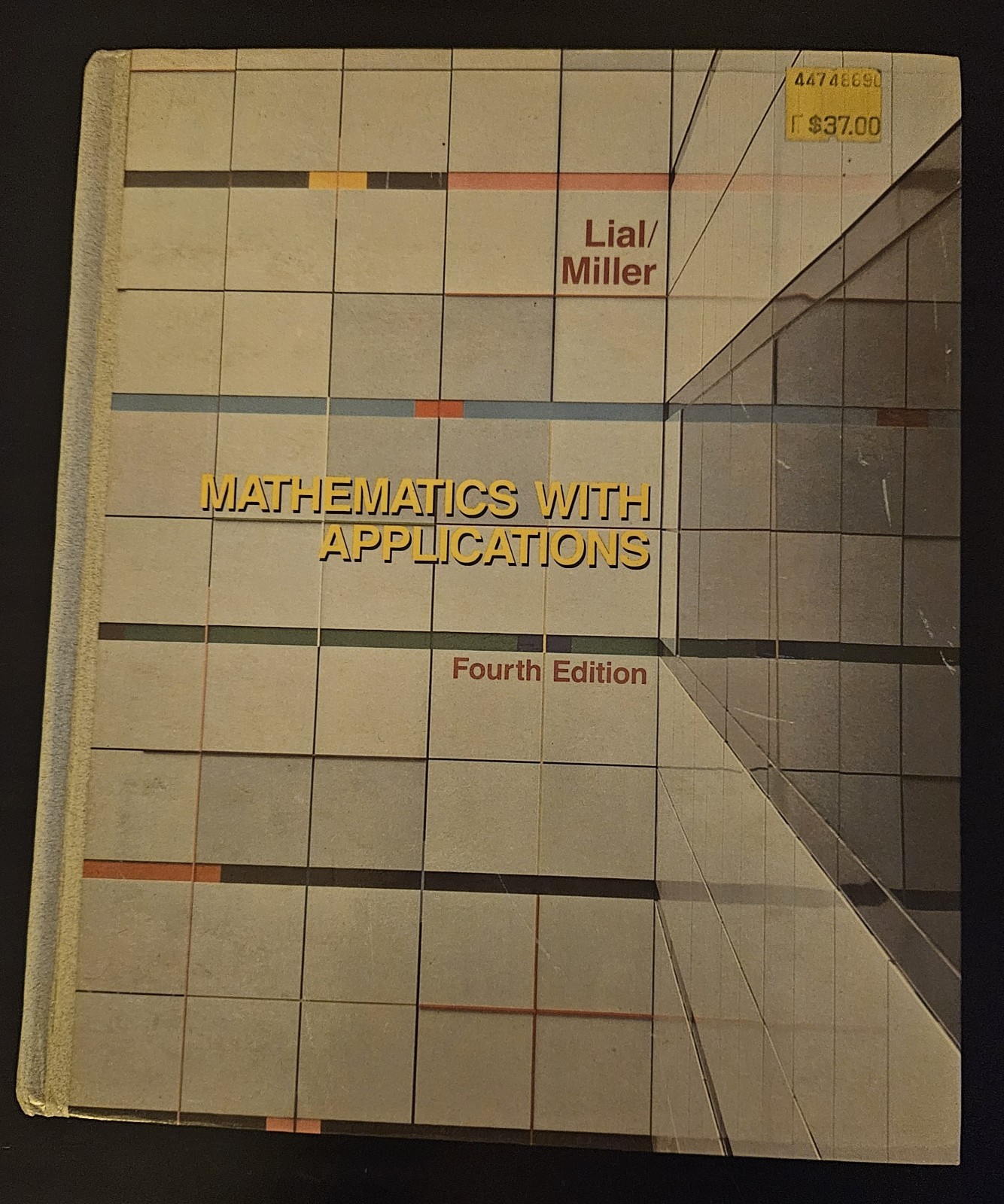 Mathematics With Applications 4th Edition, Lial/Miller