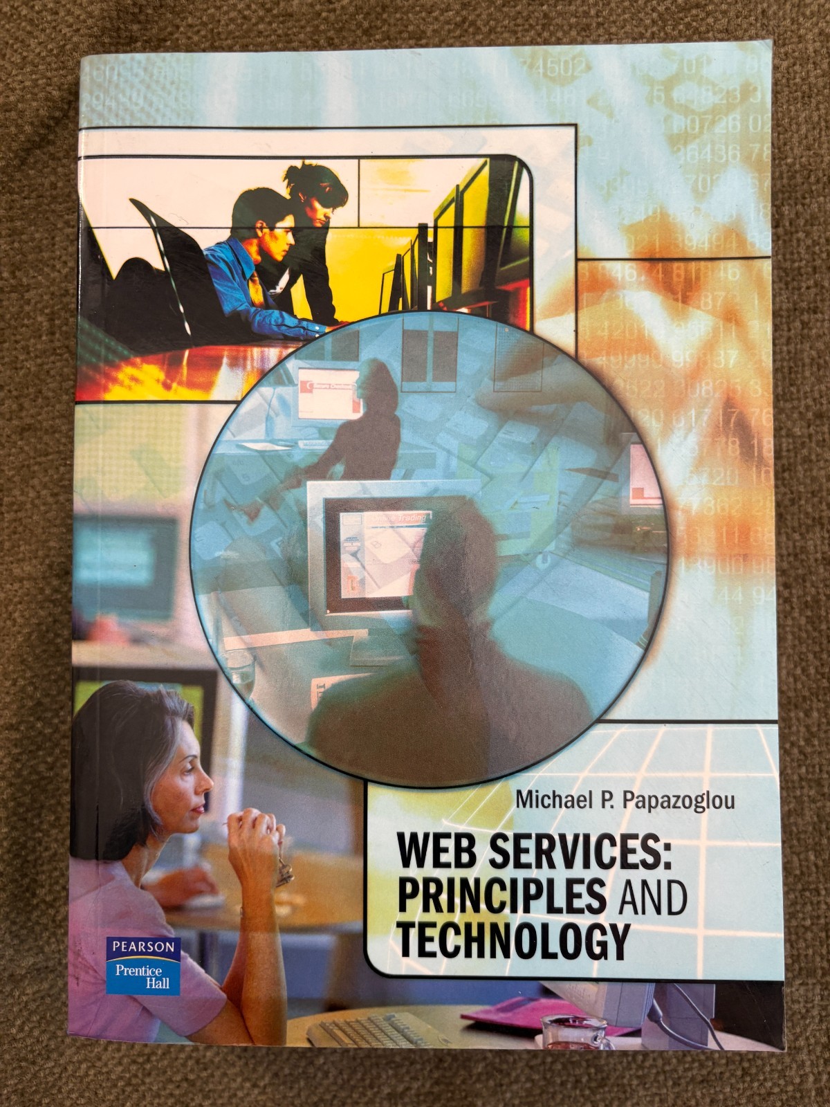 📘 Web Services: Principles & Technology Papazoglou (2007 Prentice Hall) 📬