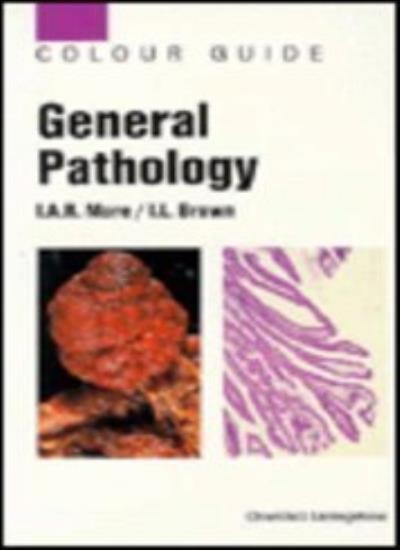General Pathology Colour Guide By Ian A. More, Ian L. Brown