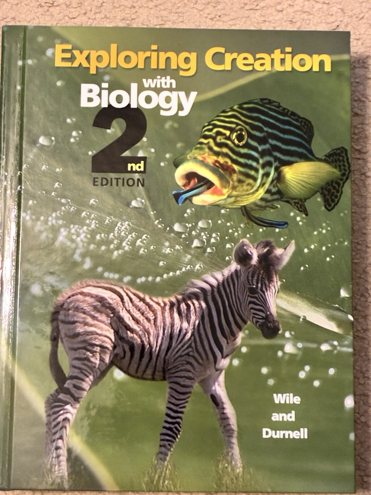 Exploring Creation with Biology 2nd Edition Wile and Durnell Hardcover Textbook