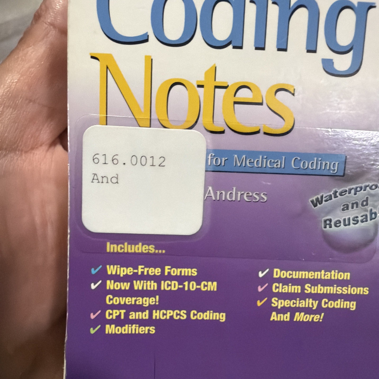 Coding Notes : Pocket Coach for Medical Coding by Alice Anne Andress (2016,…