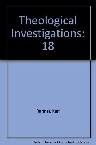 God and Revelation (Theological Investigations Volume 18)