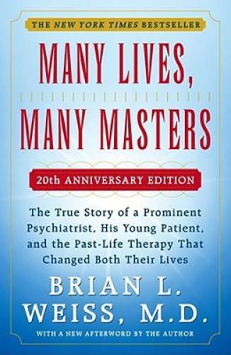 Many Lives, Many Masters: The True Story of a Prominent Psychiatrist – VERY GOOD