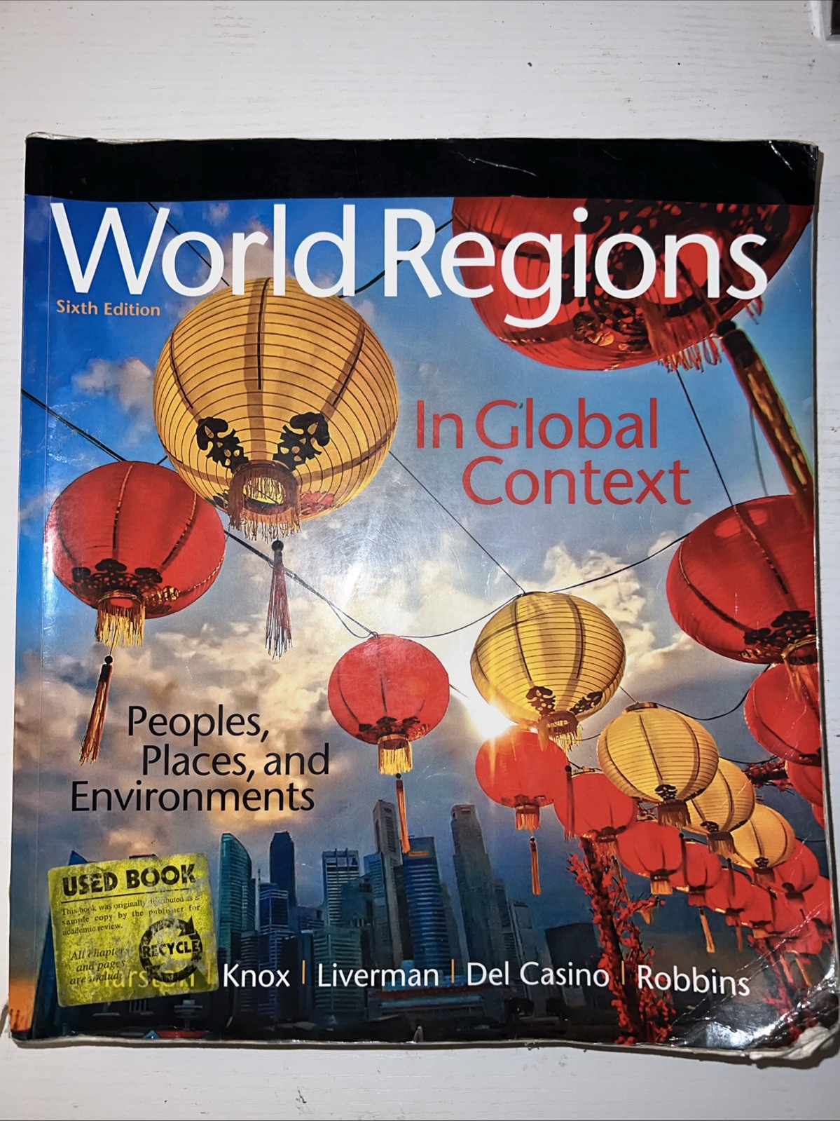 World Regions In Global Context Peoples, Places, And Environments (6th Edition)