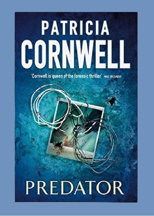Scarpetta #14: Predator by Patricia Cornwell 2005 hardcover THRILLER book (23cm)
