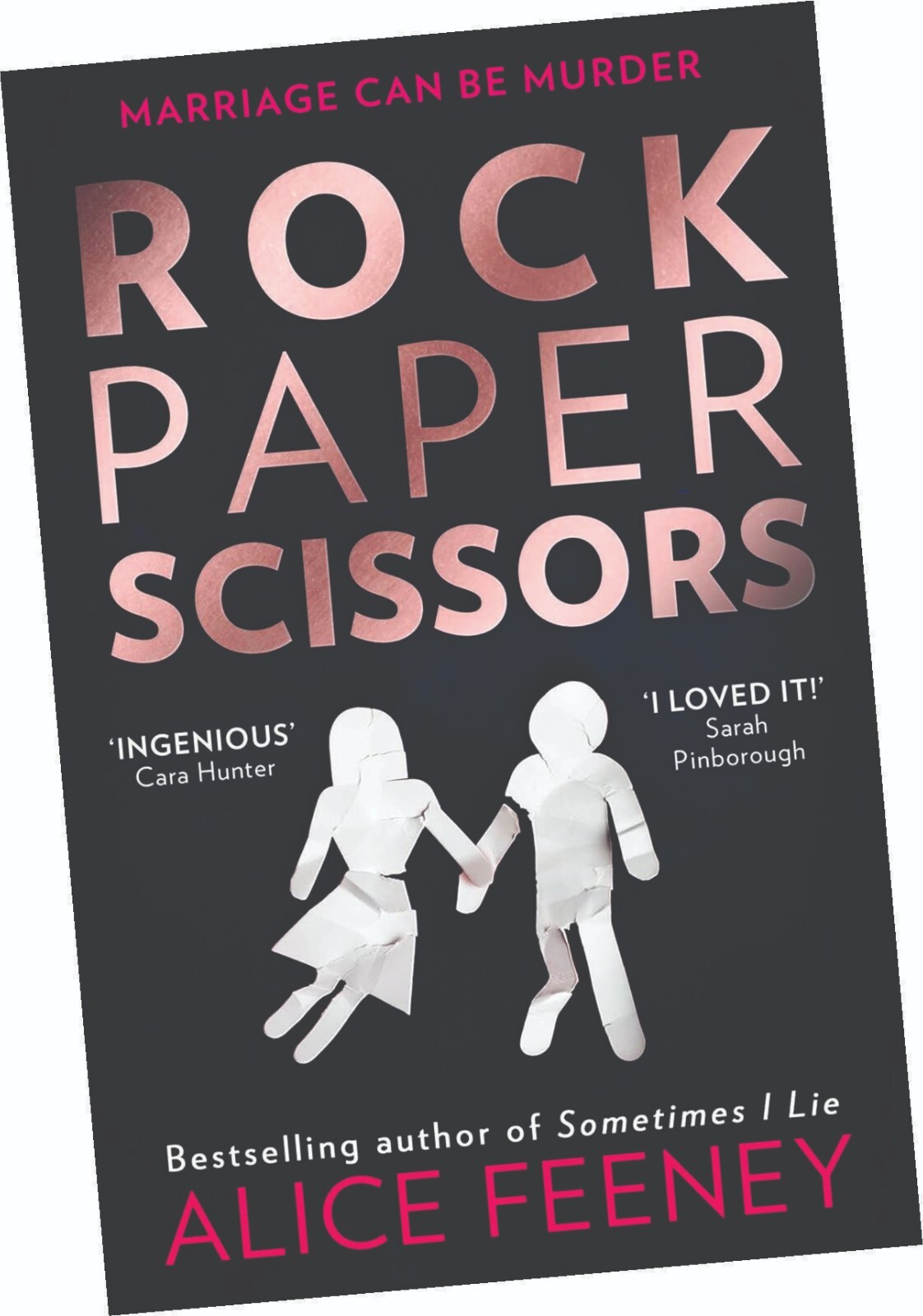 ROCK PAPER SCISSORS: MARRIAGE CAN BE MURDER, A NOVEL BY ALICE FEENEY