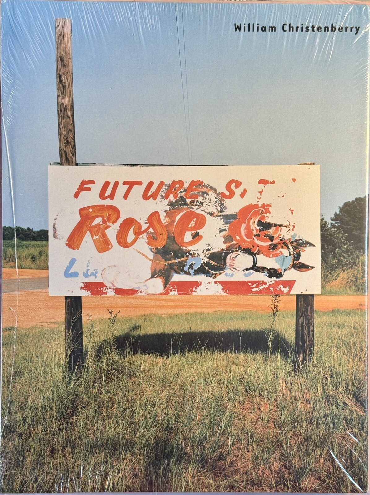 William Christenberry: Disappearing Places; Rare/Scarce/Brand New, Unopened Copy