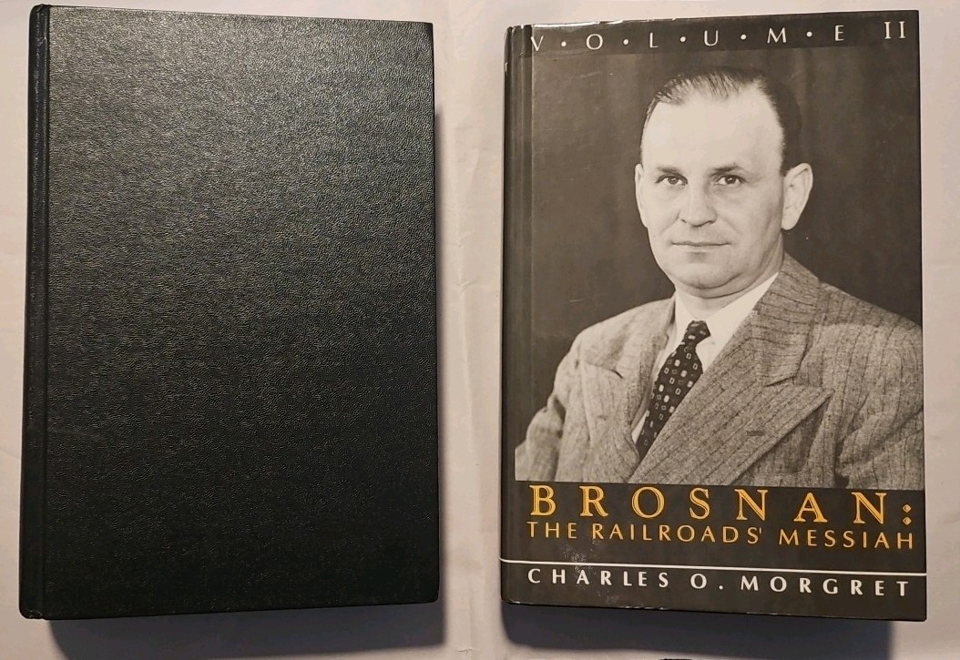 Brosnan: The Railroads&rsquo; Messiah by Charles O. Morgret