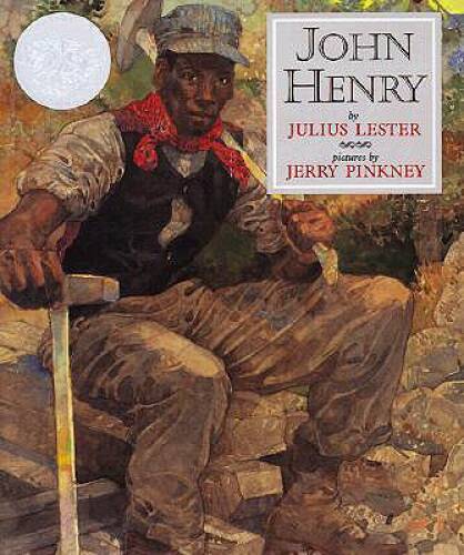 John Henry (Caldecott Honor Book) – Hardcover By Lester, Julius – GOOD