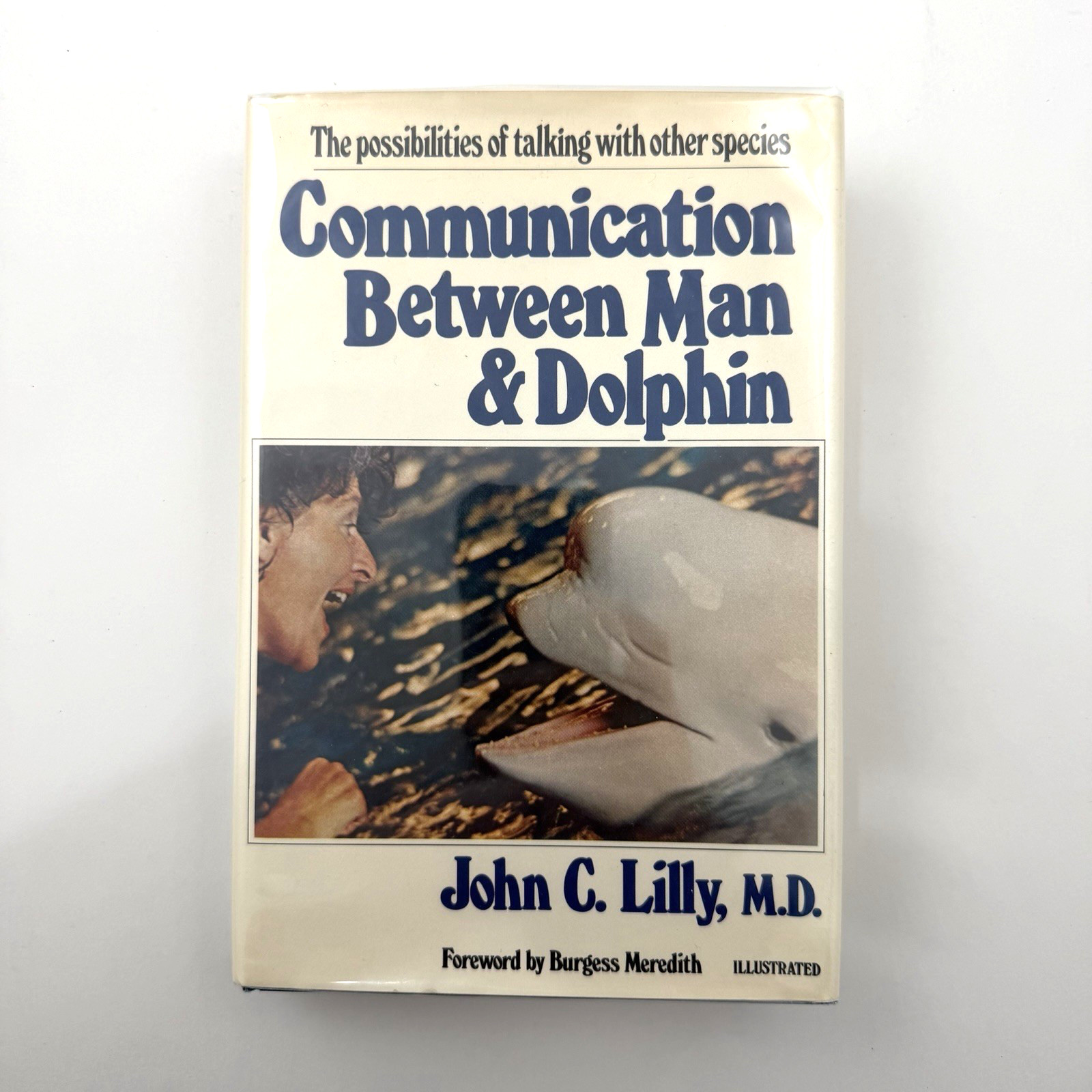 COMMUNICATION BETWEEN MAN & DOLPHIN John C. Lilly Hardcover First Edition DJ