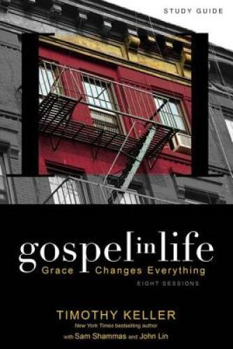 Gospel in Life Study Guide: Grace Changes Everything – Paperback – GOOD